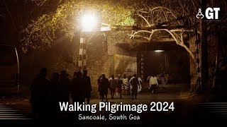 Walking Pilgrimage 2024  Bhavartachi Yatra Sancoale Goa  Lent in Goa Gomantak Times [upl. by Yatnahc]