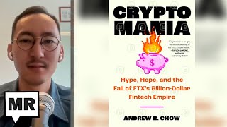 Inside Crypto’s Collapse  Andrew R Chow  TMR [upl. by Chapel]