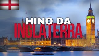 Hino da Inglaterra Anthem of England [upl. by Notlem]