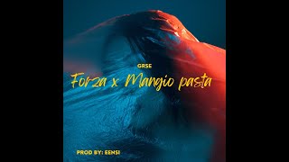 Grse  Forza x Mangio Pasta prod byEEnsi [upl. by Eneres]