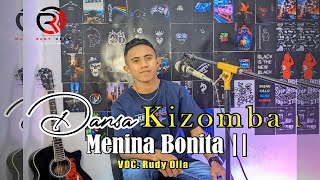 LAGU DANSA KIZOMBA  quot MENINA BONITAquot  VOC  RUDY OLLA [upl. by Cote]