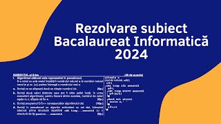 Rezolvare Bac Informatica 2024 M1 MateInfo [upl. by Tuhn]