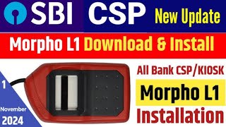 SBI CSP Morpho L1 Rd Installation Full Process  1 November 2024 [upl. by Lerraf512]