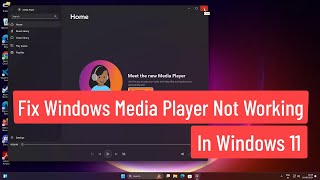 Fix Windows Media Player Not Working In Windows 11 [upl. by Naaman]