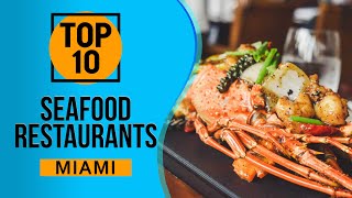 Top 10 Best Seafood Restaurants in Miami Florida [upl. by Mechelle]