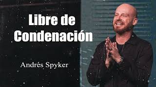 Andrés Spyker  Libre de Condenación [upl. by Brodeur]