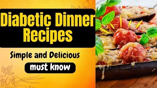 Easy Diabetic Dinner Recipes  Simple and Delicious Diabetic Dinner Recipe  Baked Eggplant Parmesan [upl. by Sorcha987]