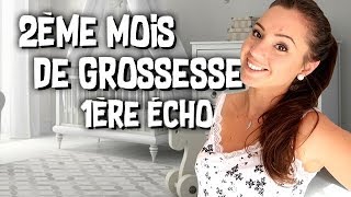 2EME MOIS DE GROSSESSE  PREMIERE ECHOGRAPHIE [upl. by Gertrudis797]