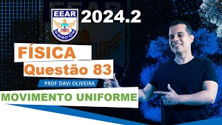 EEAR 20242  QUESTÃO 83  FÍSICA [upl. by Wolfgang742]