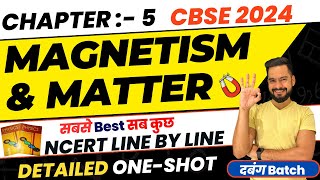 CBSE 2024 PHYSICS  Complete Magnetism amp Matter in one shot  Class 12 Physics  Sachin sir [upl. by Vange915]