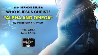 WHO IS JESUS quotThe Alpha and Omegaquot [upl. by Rissa278]