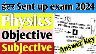 Sent up exam physics objective Answer 2025class 12th Physics Sent up exam objective answer key 2024 [upl. by Marsiella]