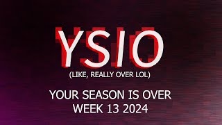 YSIO YOUR SEASON IS OVER WEEK 13 COLLEGE FOOTBALL RECAP [upl. by Grizelda]