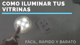 Como iluminar tus vitrinas fácil rápido y barato [upl. by Leeland]