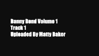 Danny Bond Volume 1  Track 1 The Melody [upl. by Terb386]