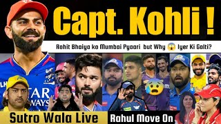 Virat as Captain  Iyer ke sath Galat Kiya 😱 KL Rahul Move on From LSG  Retentions ka Full Kalesh [upl. by Anderer]