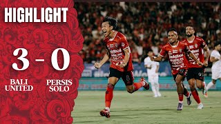 HIGHLIGHT Bali United FC VS PERSIS Solo  Goal Skill Save [upl. by Potash]