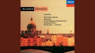 Borodin Prince Igor Act II Polovtsian Dances and Chorus [upl. by Etterraj]