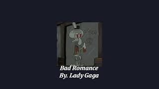 Bad Romance Lady Gaga slowed [upl. by Kissee649]