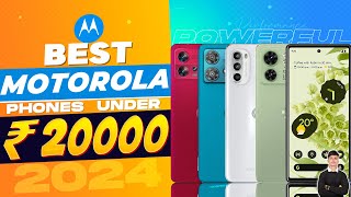 Top 4 Best Motorola Smartphone Under 20000 in 2024  Best Motorola Phone Under 20000 in INDIA 2024 [upl. by Blatt]