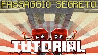 Minecraft ITA  Tutorial Passaggio Segreto [upl. by Sorips]