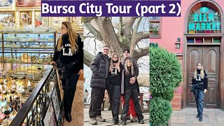 A Day Trip to Bursa  unforgettable time in Bursa  TURKEY travel Guide amp Things to Do in Bursa V2 [upl. by Iverson]