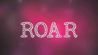 Katy Perry  Roar Lyrics HD Pitched [upl. by Isnam]