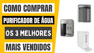 Melhores Purificadores de água COMO COMPRAR [upl. by Ahsitam]