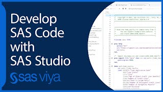 Develop Code with SAS Studio  SAS Viya Quick Start Tutorial [upl. by Ynnelg]