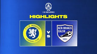 ECCELLENZA  GIRONE B  MUGGIÒ  ALTA BRIANZA  HIGHLIGHTS E INTERVISTE  3 DI RECUPERO [upl. by Eelarol]