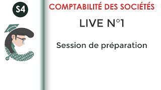 LIVE N°1 Comptabilité des sociétés [upl. by Adnorahc]