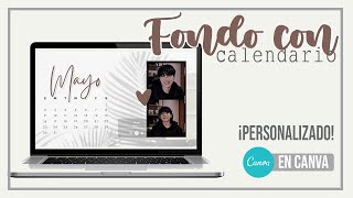 fondo con calendario PERSONALIZADO ☁️  Canva [upl. by Adnical]