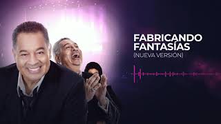 Tito Nieves  Fabricando Fantasías Audio Oficial [upl. by Convery]