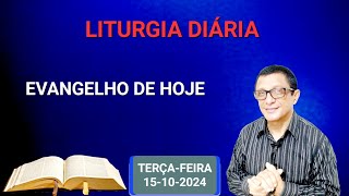 Liturgia diária Evangelho de hoje terçafeira 1510 [upl. by Enelyaj]