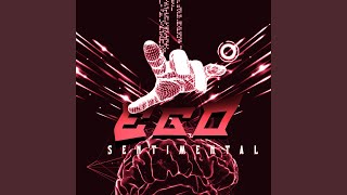 Ego Sentimental [upl. by Anelhtak]