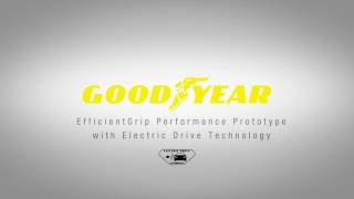 Goodyear EfficientGrip Performance prototype with Electric Drive Technology [upl. by Adlitam]