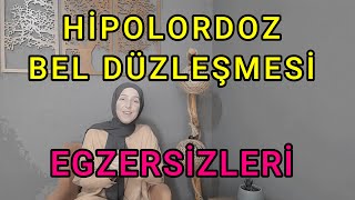 BEL DÜZLEŞMESİ EGZERSİZLERİ  HİPOLORDOZ EGZERSİZLERİ  BEL AĞRISI  BEL TUTULMASI  Fzt Aynur BAŞ [upl. by Bullard223]