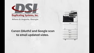 Canon 0Auth2 0 and Google Scan to email update [upl. by Urbano]