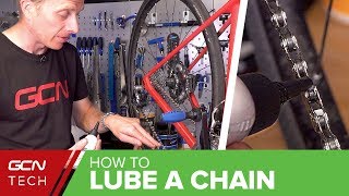 How To Lube A Bike Chain  GCN Techs Guide To Oiling Your Bicycle Chain [upl. by Rancell]