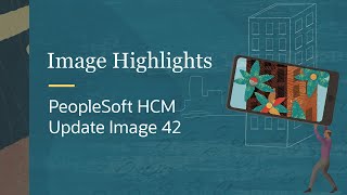 Image Highlights PeopleSoft HCM Update Image 42 [upl. by Brianne213]