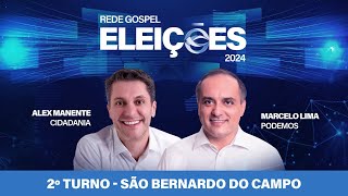 DEBATE PARA PREFEITO DE SÃƒO BERNARDO DO CAMPO 2Âª TURNO  REDE GOSPEL ELEIÃ‡Ã•ES 2024 [upl. by Kirsch]