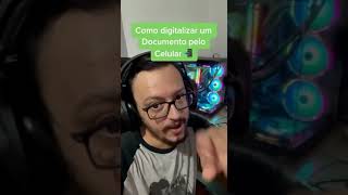 Como Digitalizar Documentos com o Celular [upl. by Leidgam]