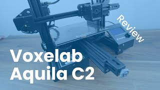 Voxelab Aquila C2 review  Unsuccessful Creality Ender3 Pro clone [upl. by Sedrul980]