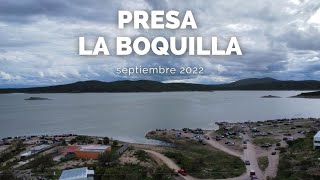 PRESA LA BOQUILLA 2022 [upl. by Regen]