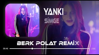 Simge  Yankı  Berk Polat Remix [upl. by Kancler]