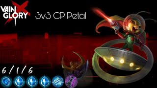 VainGlory 3v3 CP Petal 2 [upl. by Eceer]