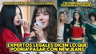 EXPERTOS LEGALES DICEN QUE PODRIA PASAR CON NEWJEANS AL FINALIZAR SU CONTRATO  NO ES TAN FACIL [upl. by Eelynnhoj]