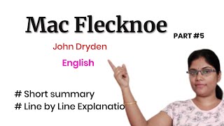 Mac Flecknoe Summary In English Line 150 to 217  By John Dryden  Line by Line [upl. by Ainollopa]