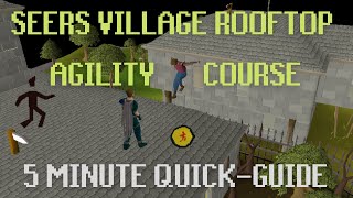 Seers Village Rooftop Agility Course OSRS QuickGuide [upl. by Mloc]