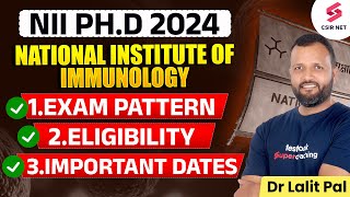 NII PhD Entrance Exam Preparation  Complete Information And Guidance  Dr Lalit Pal [upl. by Anaitak98]